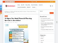 10 Signs You Need Financial Planning Services in Ann Arbor – Backlinkg