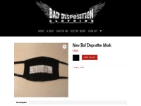 New Bad Disposition Mask | Bad Disposition Clothing