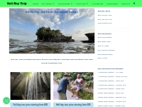 Bali Day Trip - Bali Private Tour Itinerary Packages