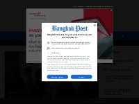 Bangkok Post - The world's window on Thailand | Breaking news, Thailan