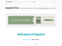 Articulos en Español  | Baptist Press