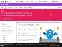 Keeping digital devices safe from malware - BBC Bitesize