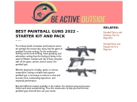 Best Paintball Guns 2022 - Starter Kit And Pack | Be Active Outside