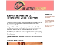 Electric Skateboard Vs. Hoverboard: Which Is Better? - Be Active Outsi