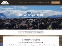 Cattle Drives - Bear Creek Guest Ranch, in East Glacier MT