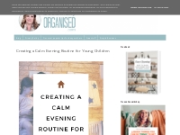 Beautifully Organised: Creating a Calm Evening Routine for Young Child