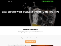 Liquor Delivery Toronto from the Liquor Store - BEER LIQUOR WINE DELIV