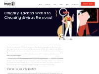 Calgary Hacked Website Cleaning   Virus Removal | Begin with B