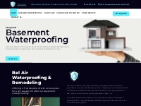 Professional Basement Waterproofing | Bel Air Waterproofing
