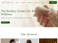 The Berkley Center for Reproductive Wellness | Infertility located in 
