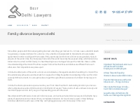 Best Family Divorce Lawyer in Delhi, Best Divorce Advocate Delhi