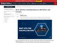 Best VPN For Multiple Devices 2024 [Fast and Secure]