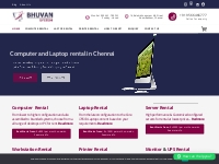 Computer Rental in Chennai | Laptop Rentals in Chennai | BhuvanSystem