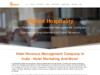 Bigfoot Hospitality | Hotel Revenue Management Company In India | Hote