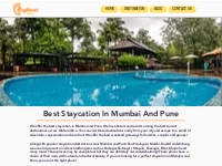 Bigfoot Stay | Staycation In Mumbai And Pune | Nearby Weekend Getaways