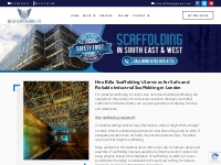 Industrial scaffolding in London- make your work sites safe
