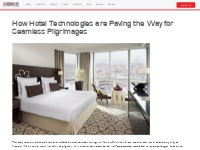 How Hotel Technologies are Paving the Way for Seamless Pilgrimages - B