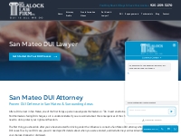 San Mateo DUI Lawyer | The Blalock Law Firm, PC