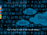 Top 13 Tips to Sell on the Social Media   Blog Engage Community Blog