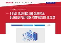 9 Best Blog Hosting Services: Detailed Comparison in 2024