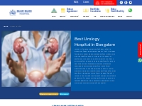 Urology Hospital in Bangalore | Consult with Urologists | Blue Bliss H