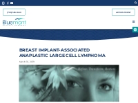 Breast Implant-Associated Anaplastic Large Cell Lymphoma | Bluemont Pl