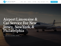 Airport Limousine   Car Service for New Jersey, New York   Philadelphi
