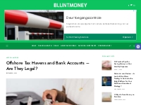 Offshore Tax Havens and Bank Accounts – Are They Legal? - Blunt Money