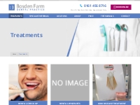 Treatments | Bosden Farm Dental Practice