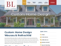 Custom Home Design | Wausau   Rothschild | Brian Luedtke Design