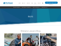 Blog | Work Accident Lawyers in Brisbane, Brisbane Lawyers