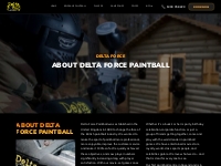 About Delta Force Paintball Brisbane - Delta Force Paintball Petrie
