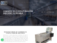 Commercial Chapati Making Machine Manufacturers in Mumbai, India
