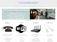 Ex BT engineer London 0203 6331131 Ex BT local London specialist