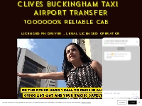 CLIVE BUCKINGHAM TAXI AIRPORT TRANSFER 1000000% RELIABLE CAB 
