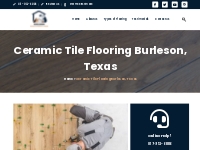Ceramic Tile Flooring - Burleson s Best Flooring Installation   Repair