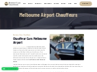Melbourne Airport Chauffeurs | Chauffeur Cars Melbourne Airport