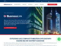 Company Formation in Dubai, UAE | Business Link