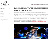 2022-2023 Barcelo Maya Palace Wedding Guide - Photography by Calin