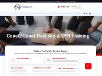 Coast2Coast First Aid, CPR, BLS   EMR Training