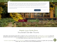 Insulated Garden Buildings | Garden Cabins | Cabin Master