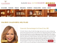 Dr. Valerie Callender MD | Cosmetic Dermatologist In Glenn Dale MD