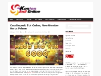 Cara Deposit Slot Online, New Member Harus Paham