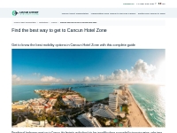 Find the best way to get from Cancun Airport to the Hotel Zone