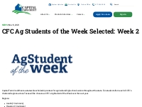   	CFC Ag Students of the Week Selected: Week 2