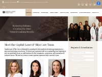 Meet Our Team | Experts in Dermatology | Capital Laser   Skin Care