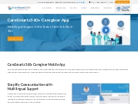 Multilingual Caregiver Mobile Application -CareSmartz360 App