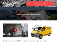 Van Conversion London - Glass replacement - Car Glass Service