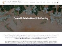 Funeral and Celebration of Life Catering - Carl s Catering The Glen