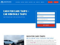 Cash for Cars Taupo | Sell Used Vehicle Taupo | Car Removals Taupo NZ